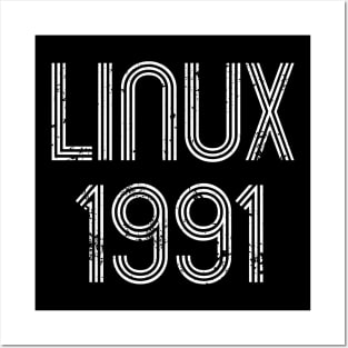 Linux 1991 - Cool Distressed Design for Free Software Geeks Posters and Art